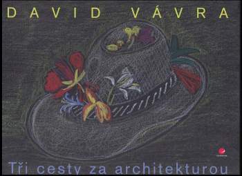 Tři cesty za architekturou