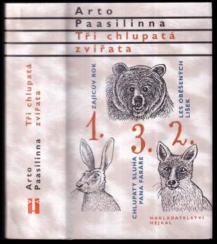 Arto Paasilinna: Tři chlupatá zvířata