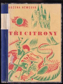 Tři citrony a jiné pohádky Boženy Němcové