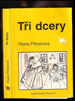 Vlasta Pittnerová: Tři dcery