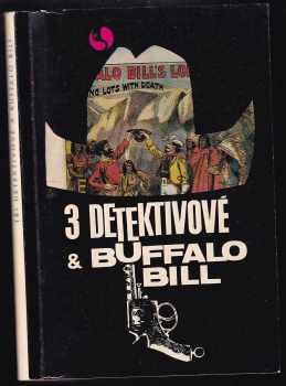 Tři detektivové a Buffalo Bill