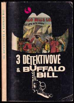 Tři detektivové a Buffalo Bill (1969, Orbis) - ID: 396199