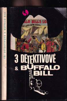 Tři detektivové a Buffalo Bill
