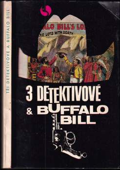 Tři detektivové a Buffalo Bill