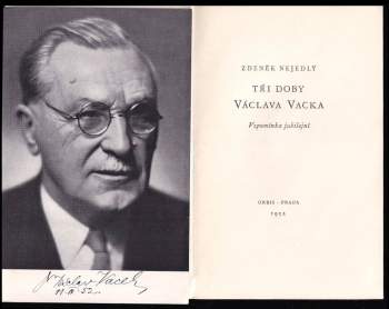 Zdeněk Nejedlý: Tři doby Václava Vacka