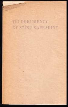 Josef Čapek: Tři dokumenty ke Stínu kapradiny