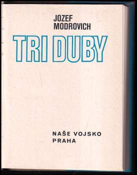 Jozef Modrovich: Tri duby