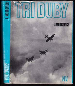 Jozef Modrovich: Tri duby