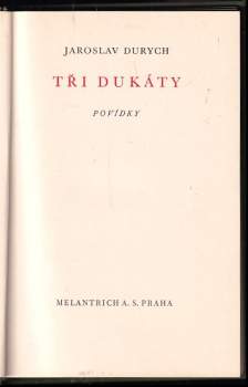Jaroslav Durych: Tři dukáty