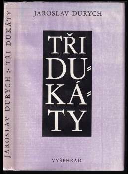 Jaroslav Durych: Tři dukáty