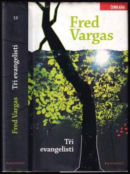 Fred Vargas: Tři evangelisti