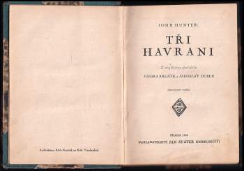 John Hunter: Tři havrani