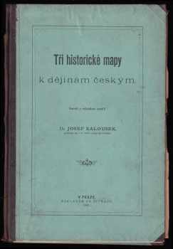 Tři historické mapy k dějinám českým