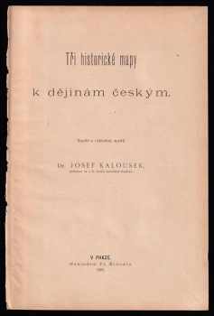 Tři historické mapy k dějinám českým