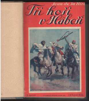 Jean de la Hire: Tři hoši v Habeši : Dobrodružný román z války o Habeš