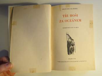 Jean de la Hire: Tři hoši v Habeši + Tři hoši za oceánem