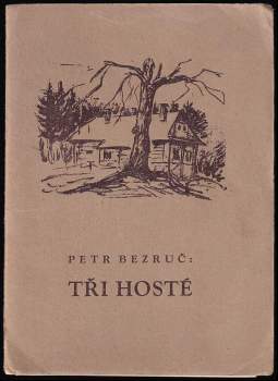 Tři hosté
