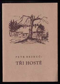 Tři hosté