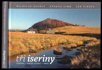 Miloslav Nevrlý: Tři iseriny - Jizerka