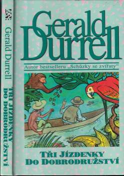 Tři jízdenky do dobrodružství