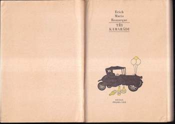 Erich Maria Remarque: Tři kamarádi
