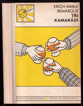 Tři kamarádi