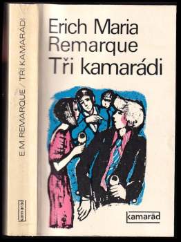Tři kamarádi