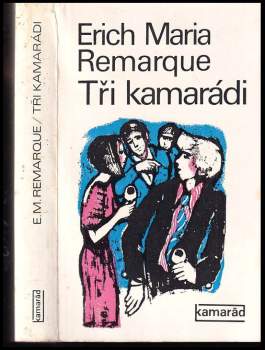 Tři kamarádi
