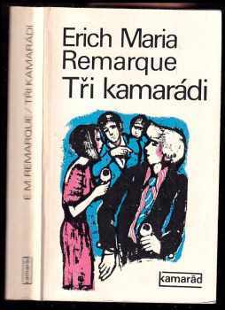 Tři kamarádi