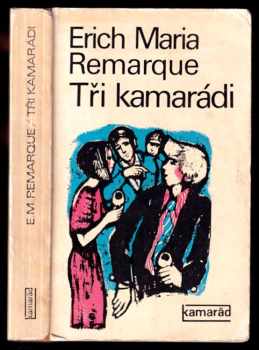 Tři kamarádi