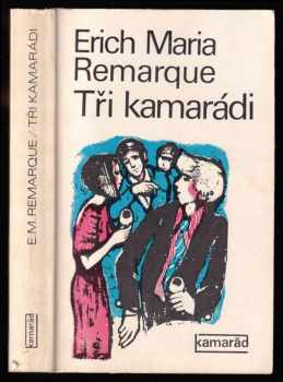 Tři kamarádi