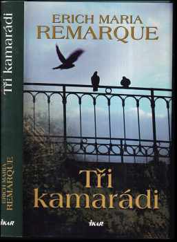 Tři kamarádi