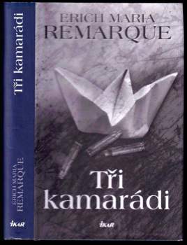 Tři kamarádi