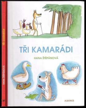 Tři kamarádi