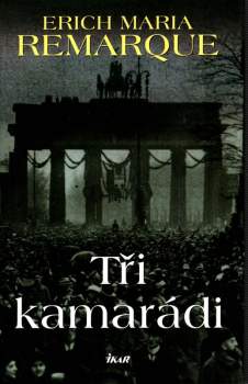 Tři kamarádi