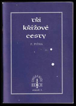 Tři křížové cesty