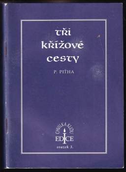 Tři křížové cesty