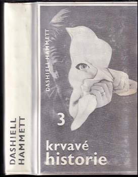 Tři krvavé historie