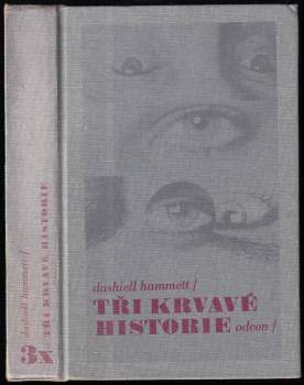 Dashiell Hammett: Tři krvavé historie