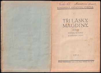 K Černý: Tři lásky Magdiny