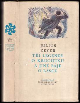 Tři legendy o krucifixu a jiné báje o lásce