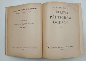 Jiří Viktor Daneš: Tři léta při Tichém oceáně