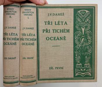 Jiří Viktor Daneš: Tři léta při Tichém oceáně