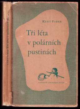 Tři léta v polárních pustinách