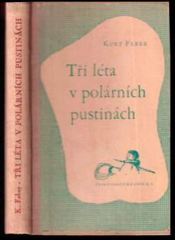 Tři léta v polárních pustinách