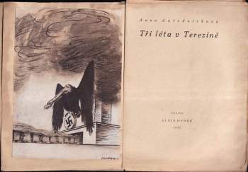 Anna Auředníčková: Tři léta v Terezíně