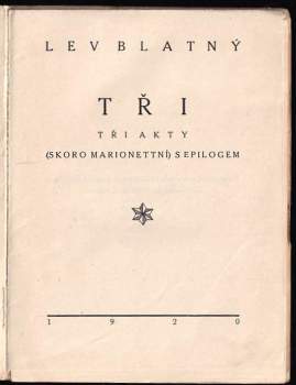 Lev Blatný: Tři