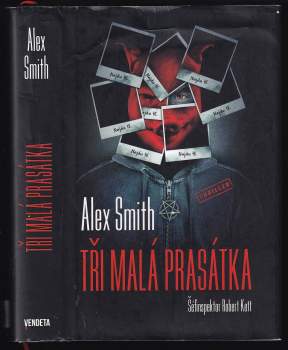 Alexander Gordon Smith: Tři malá prasátka