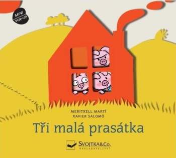 Meritxell Martí: Tři malá prasátka