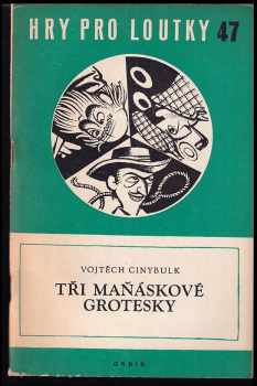 Tři maňáskové grotesky